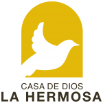 CASA DE DIOS La Hermosa
